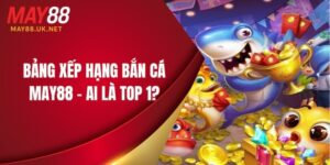 bang xep hang ban ca may88 thumb