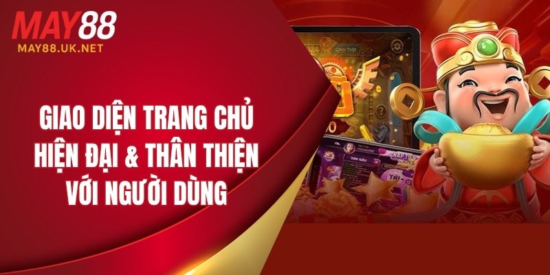Giao diện trang chủ hiện đại & thân thiện với người dùng