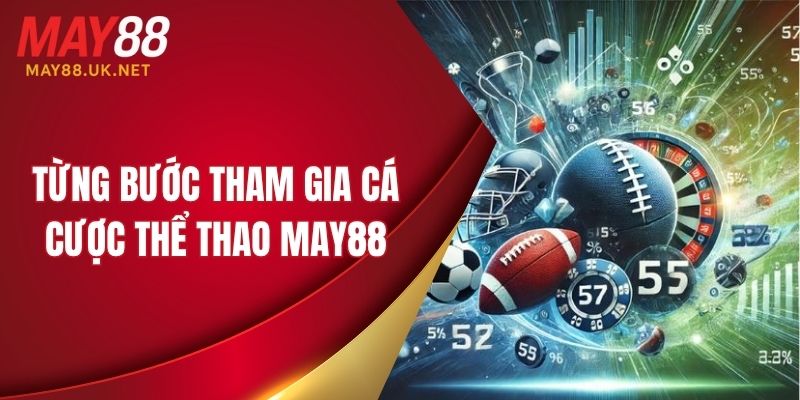 Hướng dẫn tham gia cá cược thể thao đơn giản cho người mới