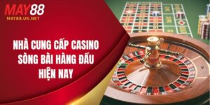 nha cung cap casino may88