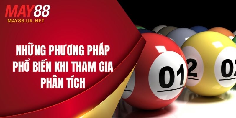 Những phương pháp phổ biến khi tham gia phân tích