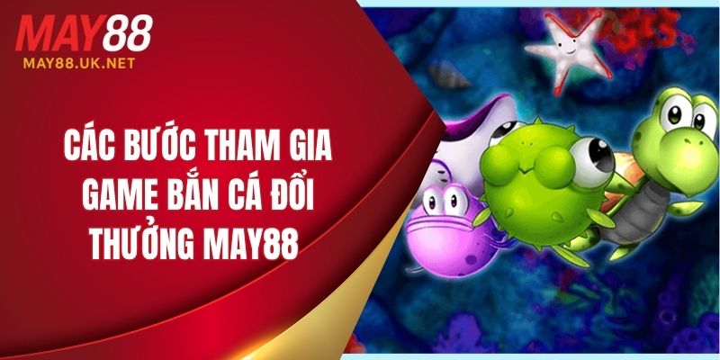 Quy trình tham gia game bắn cá đổi thưởng nhanh chóng